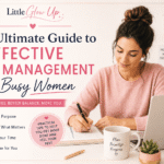 The Ultimate Guide to Effective Time Management for Busy Women