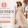 12 Summer Dresses for Women That Look Elegant Without Trying Too Hard